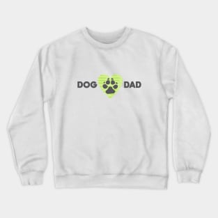 Dog Dad Crewneck Sweatshirt